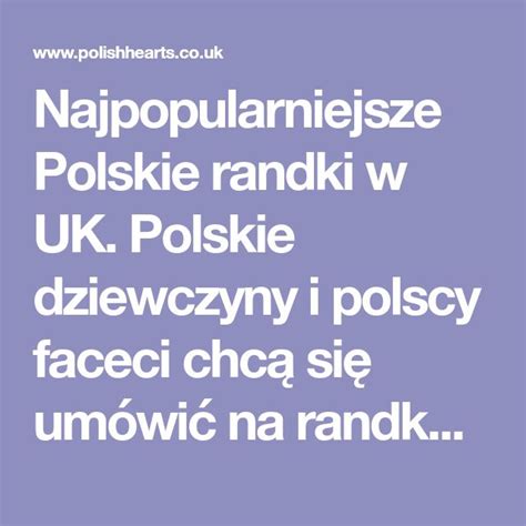 samotni w uk|Polskie Randki w UK